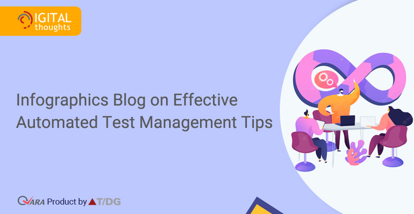 Infographics Blog on Tips to Help You Make Automated Test Management More Effective