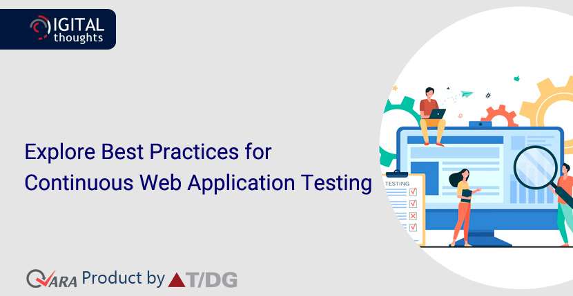 4 Best Practices to Implement Continuous Web Application Testing