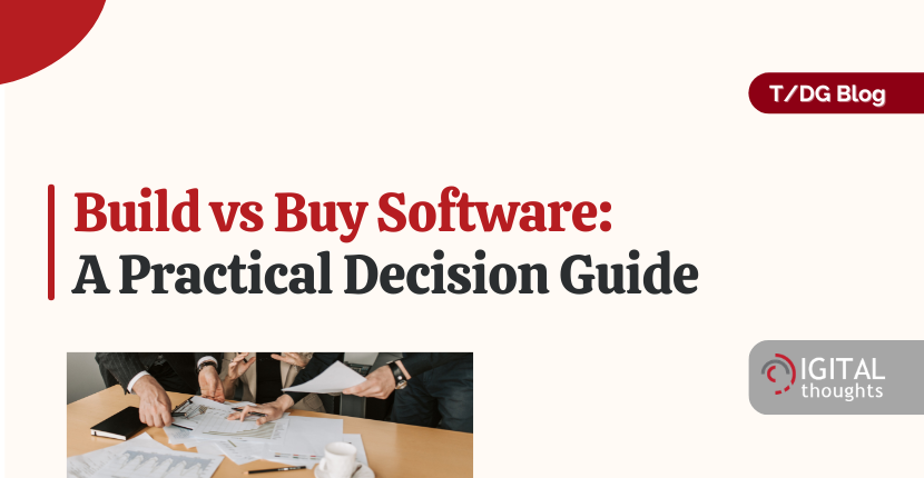 Build vs Buy Software: Which Approach Is Right for Your Business?