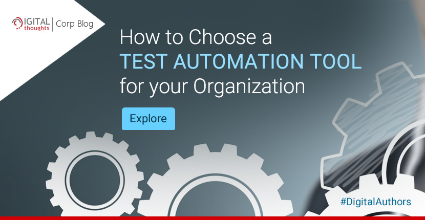 How to Choose a Test Automation Tool for your Organization