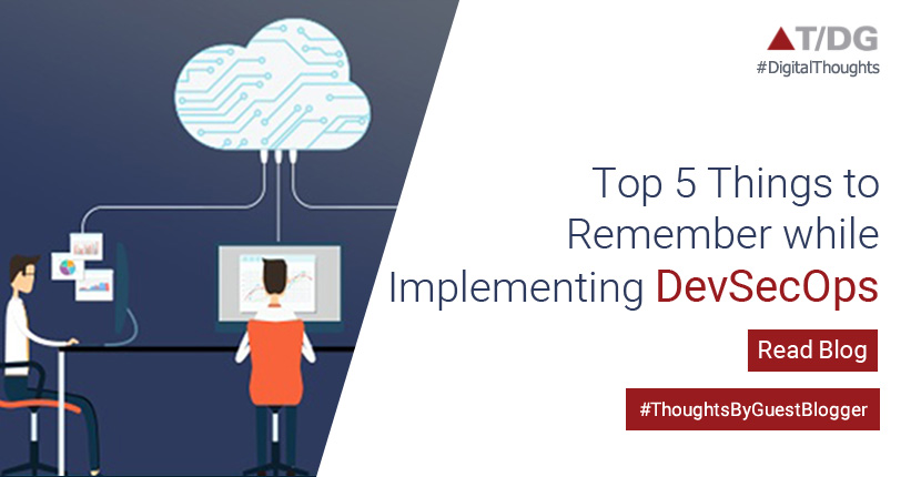 Top 5 things to remember while implementing DevSecOps