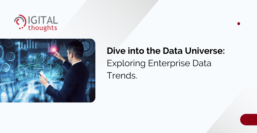 Navigating the Data Universe: Unveiling the Latest Trends in Enterprise Data Solutions