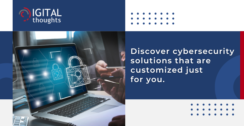 Find Best Solution for Cybersecurity While Your Organization Progresses Ahead Digitally