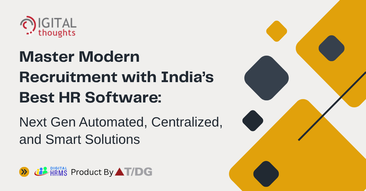 Detailed Guide to Modern Human Resource Management Software: Master the Modern Recruitment Techniques with the Best HR Software in India