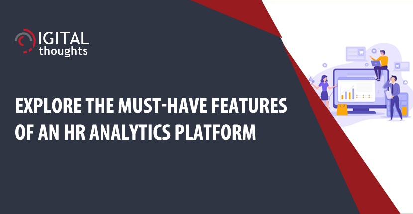 Discover Key Features that Make a Good HR Analytics Platform