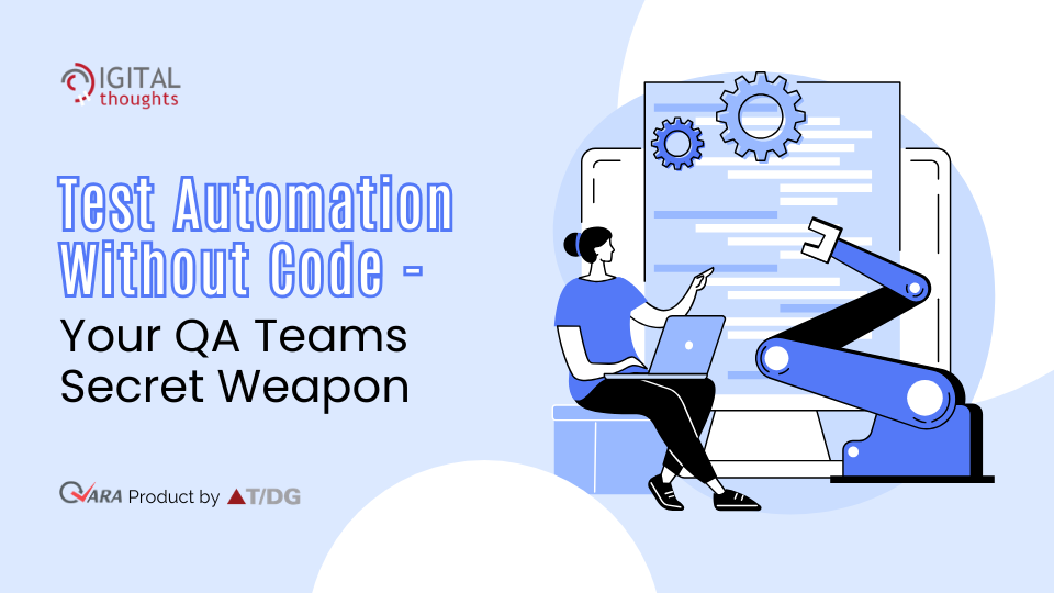 Test Automation Without Code - Your QA Teams Secret Weapon