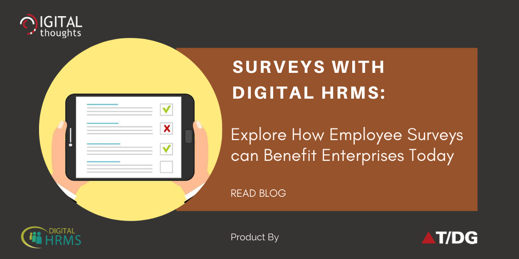 Surveys with Digital HRMS: Benefits of Employee Surveys for Enterprises Today