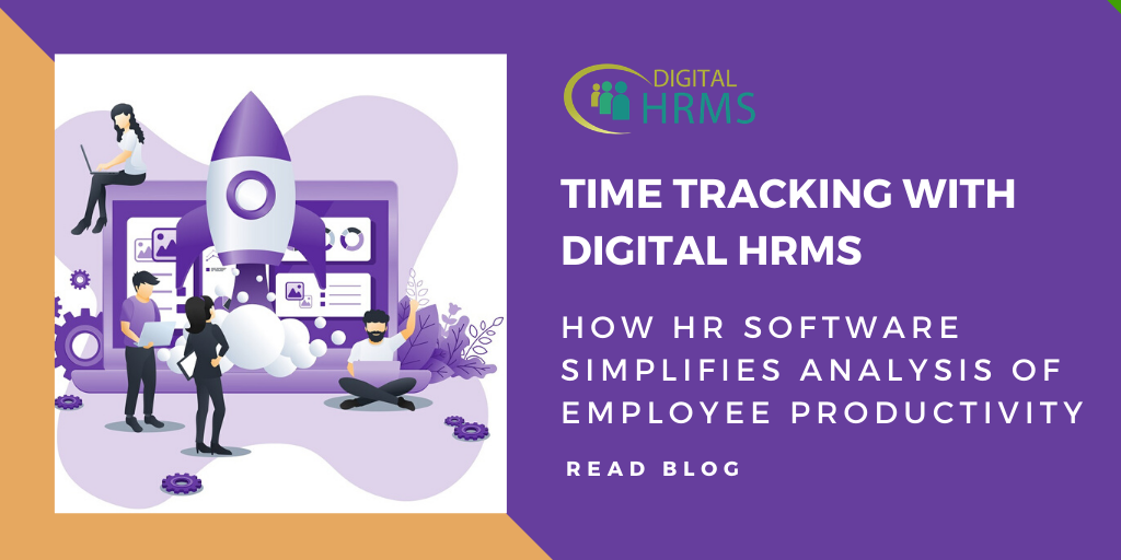 Time Tracking with Digital HRMS: Witness Easy Analysis of Employee Productivity