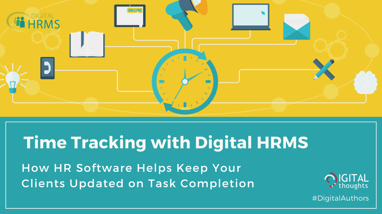 Time Tracking with Digital HRMS: Keep Your Clients Updated on Resource Task Completion