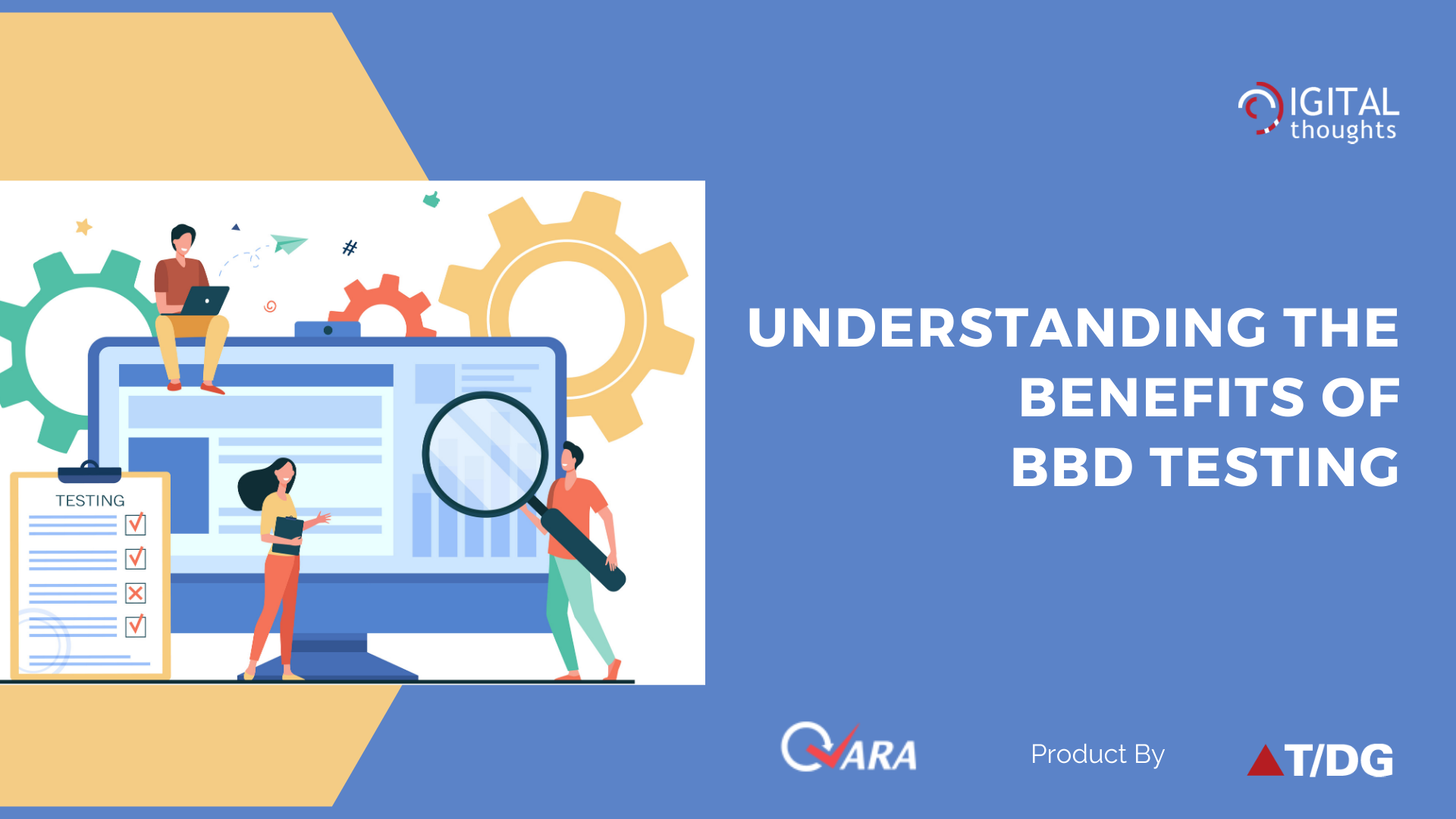 Understanding Benefits of BDD Testing for High Product Quality