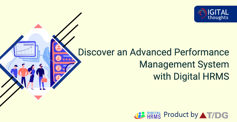 Discover Digital HRMS for an Advanced Performance Management System that Delivers