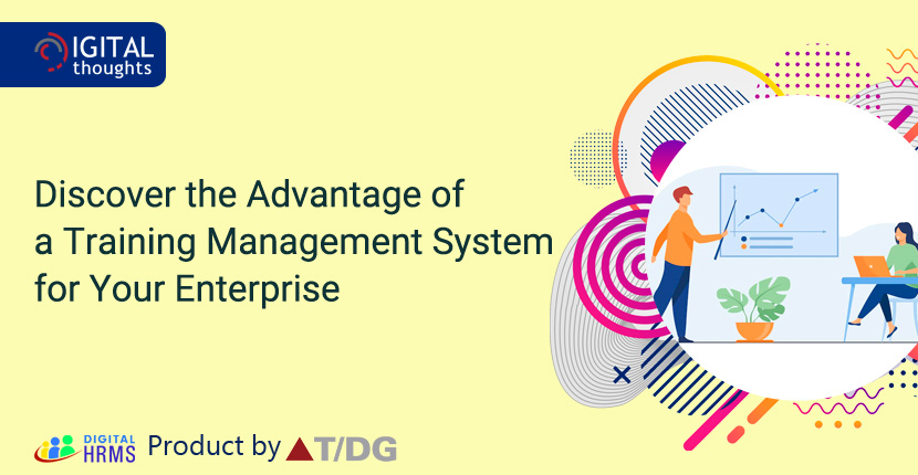 Discover the Advantage of a Training Management System for Your Enterprise