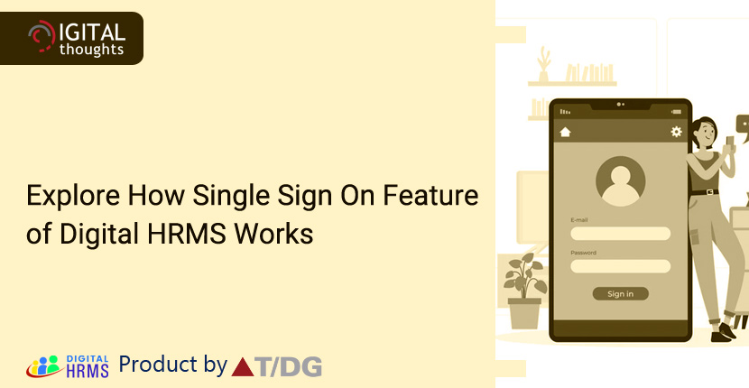 Understanding Single Sign On (SSO) Feature of Digital HRMS and How it Works