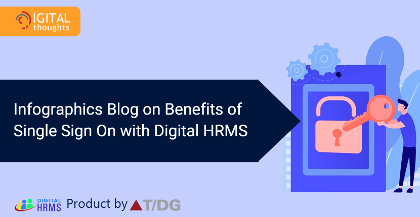 Infographics Blog on Benefits of Single Sign On with Digital HRMS