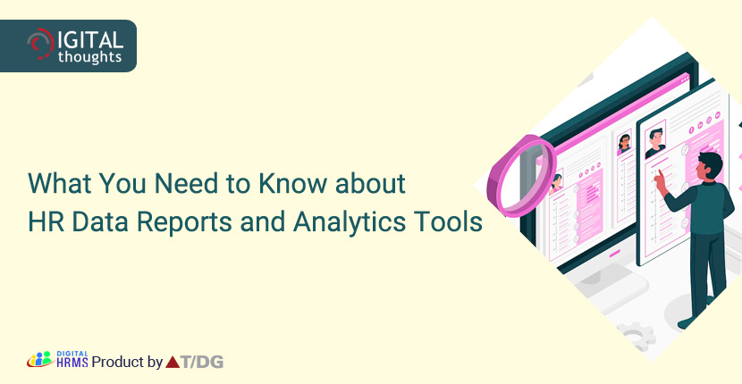 What You Need to Know about HR Data Reports and Analytics Tools